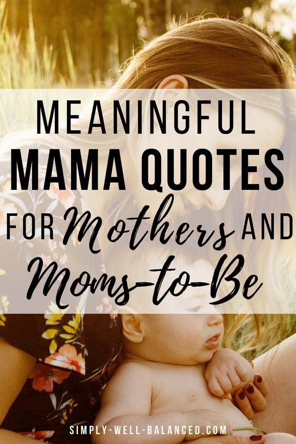 Looking for motherhood quotes? These are the absolute best motivational, inspirational, meaningful and funny quotes for women all about being a mom. Whether you have a son or daughter motherhood comes with it\'s challenges. No matter how hard it gets these quotes will help you find the strength you need to keep going and to keep everything in perspective. You are an amazing mom! #momlife #motherhood #mothersday #quotes