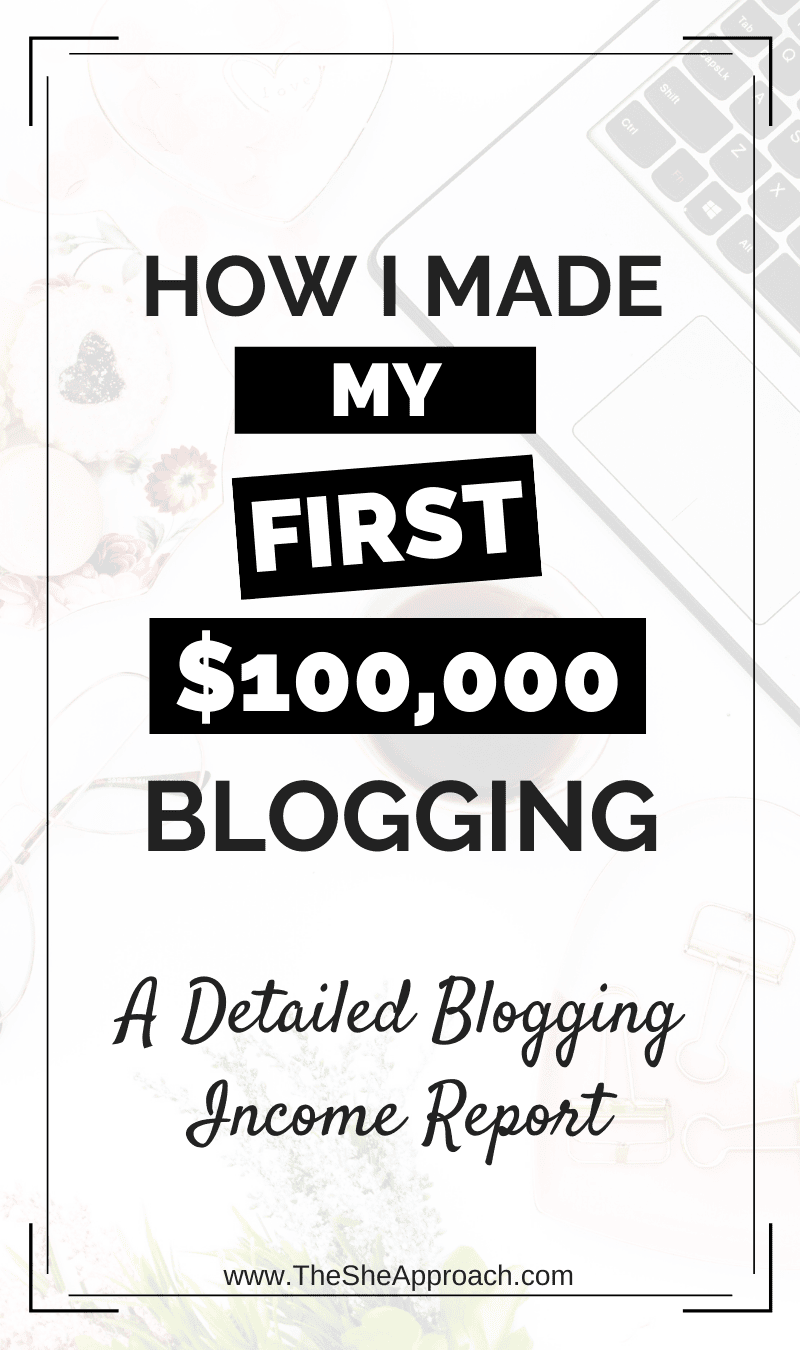 How I Made My First $100,000 Blogging (With A Small Blog)