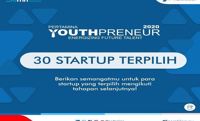 Pertamina Youthpreneur 2020 Has Selected 30 Startups