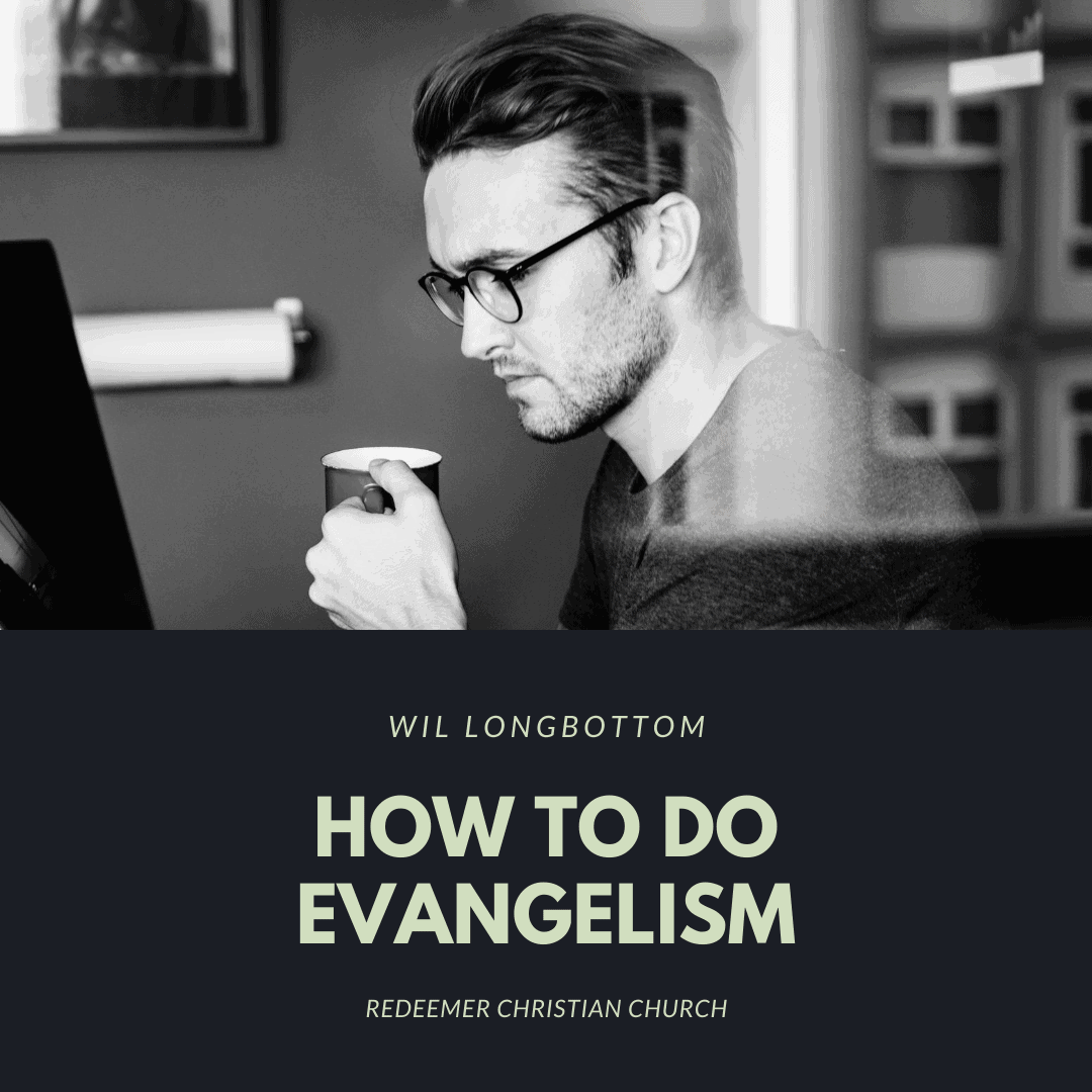 How to Do Evangelism