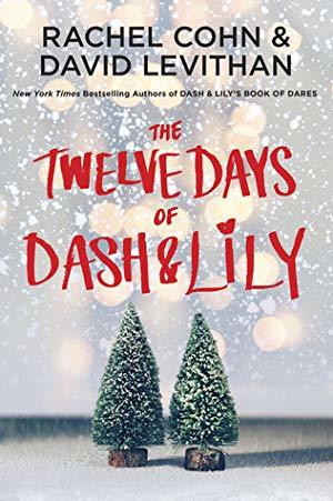 The Twelve Days of Dash and Lily The Twelve Days of Dash and Lily
