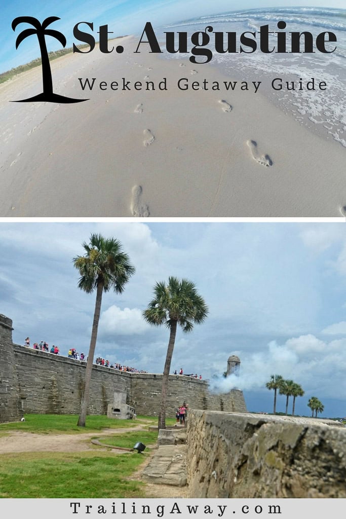St. Augustine Weekend Getaway Guide