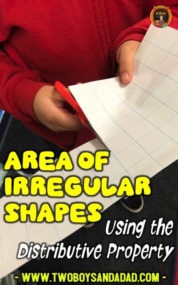 If you\'re teaching third-grade students how to find the area of irregular shapes, you\'ll want to read about an activity I used. Click to see how my students found the area of irregular shapes using the distributive property of multiplication. #twoboysandadad #math #commoncore #measurement #teaching #elementary #thirdgrade