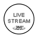 LIVESTREAMING 360°