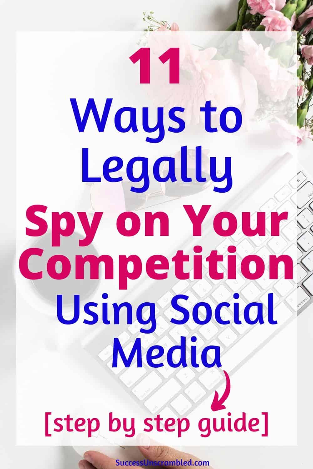 social listening, social media listening, social listening strategy, spying on your competition, social monitoring, social media monitoring, social listening tools - pin 1