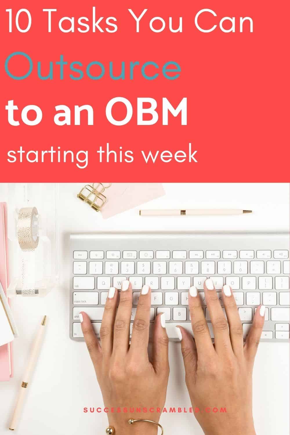 10 Tasks to Outsource to an OBM