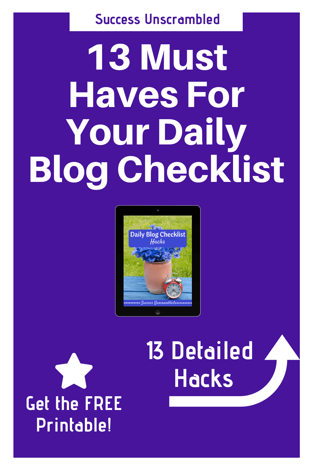 13 Must Haves For Your Daily Blog Checklist