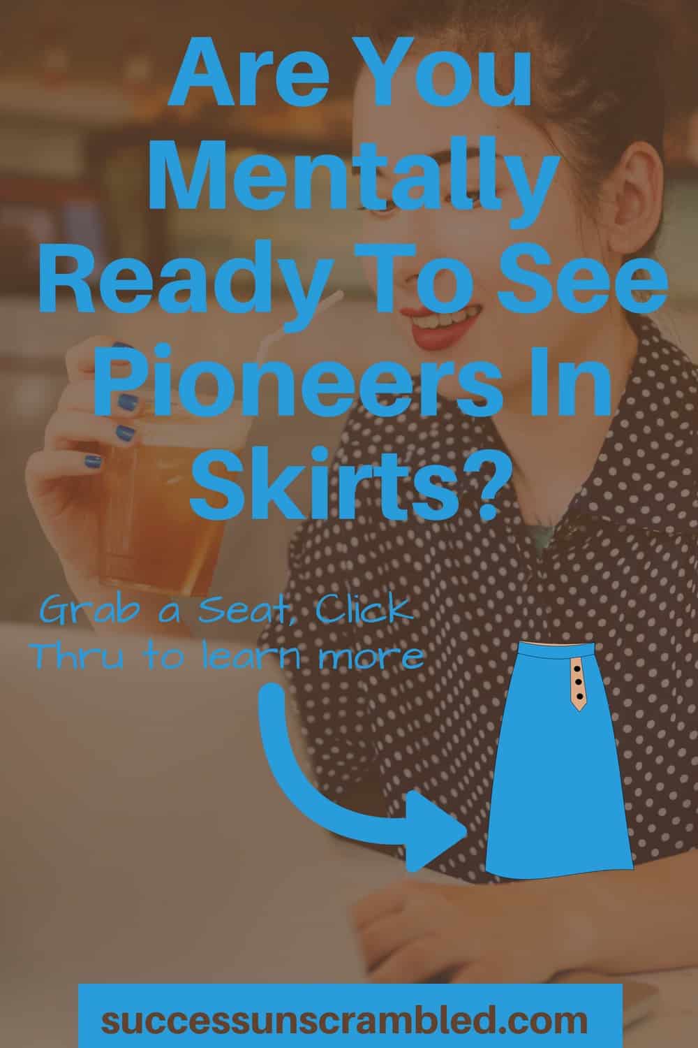 Are You Mentally Ready To See Pioneers In Skirts