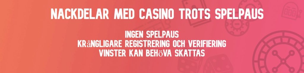 spela casino trots spelpaus