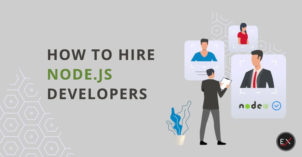 How to hire a Node.js developer