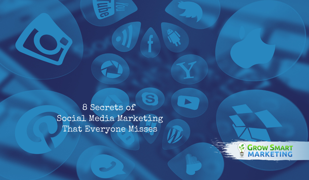 8 Secrets of Social Media Marketing That Everyone Misses