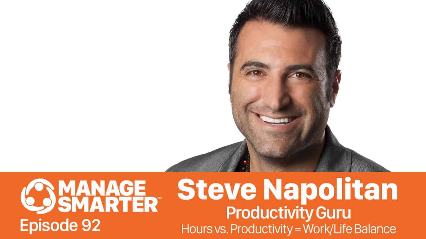 Steve Napolitan on Manage Smarter podcast from SalesFuel Steve Napolitan on Manage Smarter podcast from SalesFuel