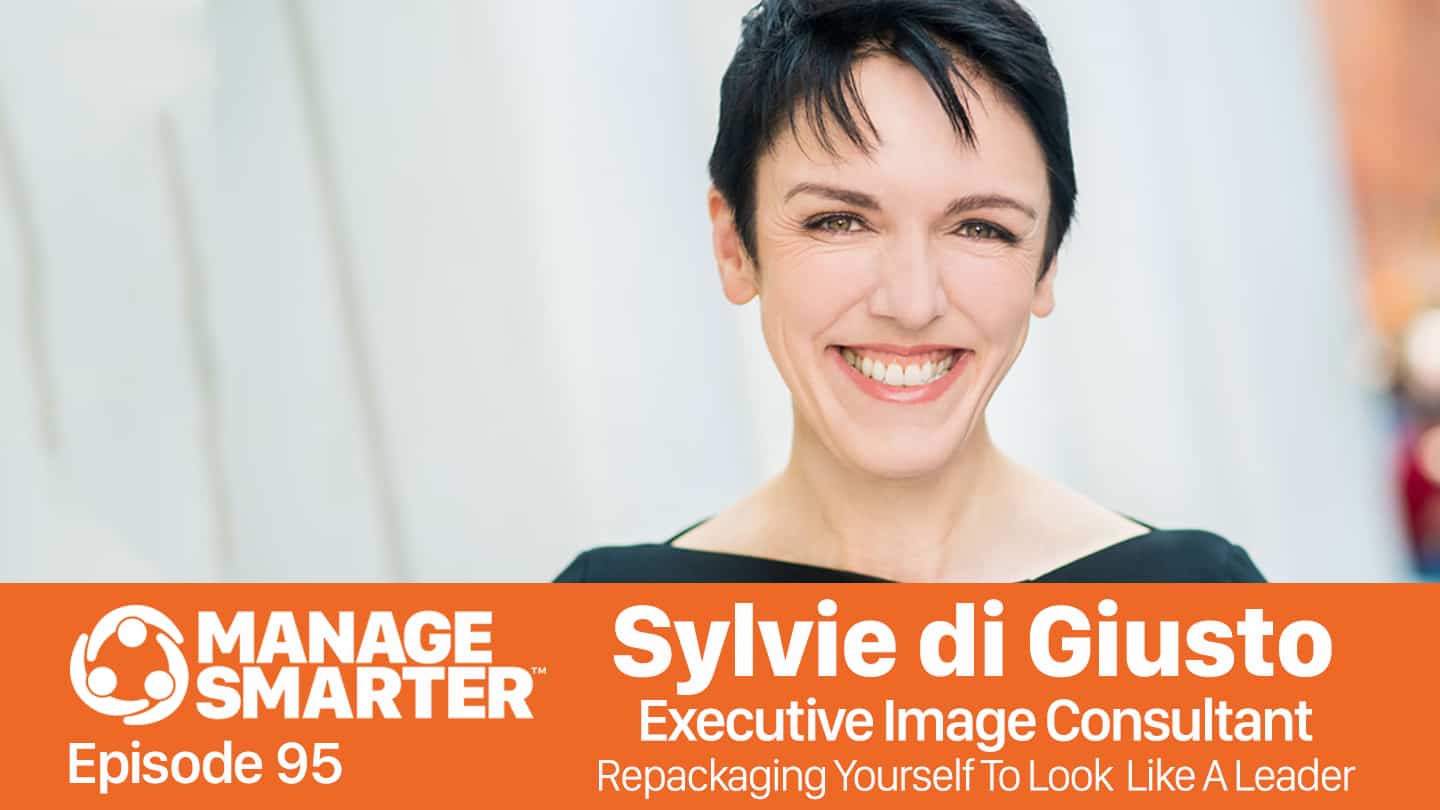 Sylvie di Giusto on the Manage Smarter podcast from SalesFuel Sylvie di Giusto on the Manage Smarter podcast from SalesFuel