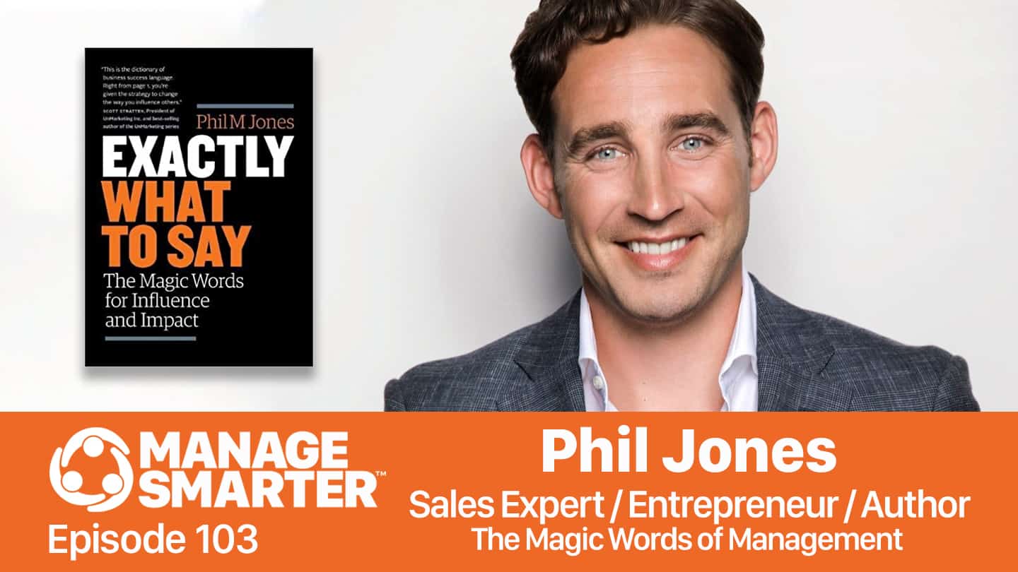 Phil M Jones on the Manage Smarter podcast from SalesFuel Phil M Jones on the Manage Smarter podcast from SalesFuel