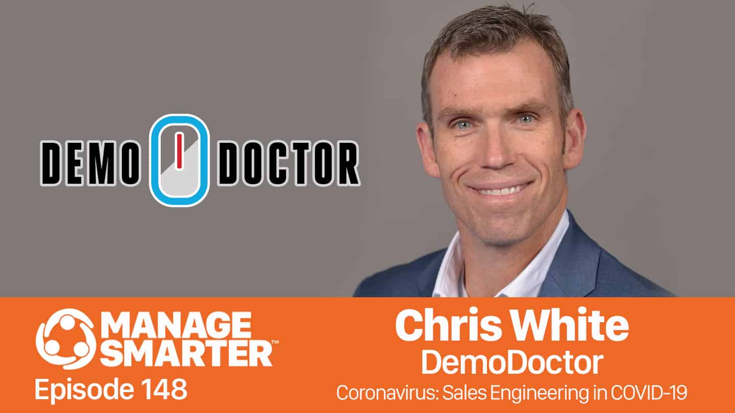 The Demo Doctor on the Manage Smarter podcast from SalesFuel The Demo Doctor on the Manage Smarter podcast from SalesFuel