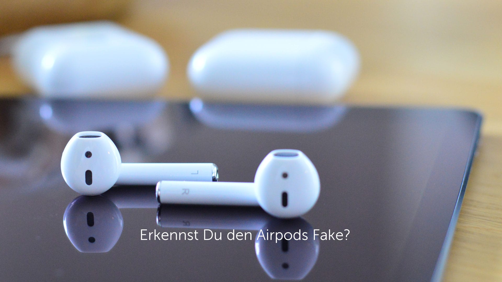 Fake Airpods fÃ¼r 30 EUR. Wie gut sind billige Airpods Fakes?