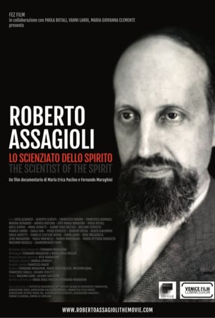 Roberto Assagioli: The Scientist of the Spirit Roberto Assagioli: The Scientist of the Spirit