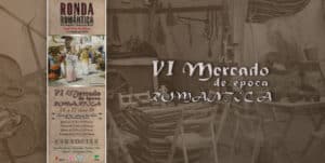 VI Mercado de época romántica