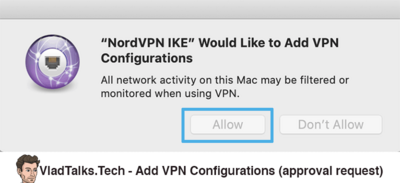 How to turn off VPN on Mac in less than 10 seconds 8 Add VPN Configurations approval request - NordVPN IKE VPN app installation