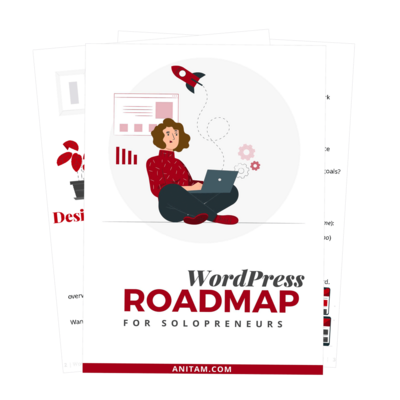 WordPress Roadmap for Solopreneurs | AnitaM