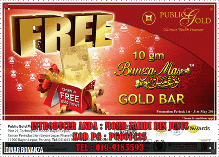 promosi-emas-public-gold PROMOSI EMAS DINAR PUBLIC GOLD MEI 2014