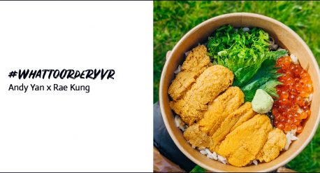 What to order YVR : Andy Yan x Rae Kung #WhattoOrderYVR