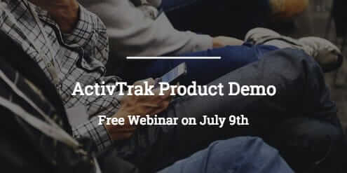 "ActivTrak Product Demo Free Webinar on July 9th" in white on a background photograph of men sitting in a row.