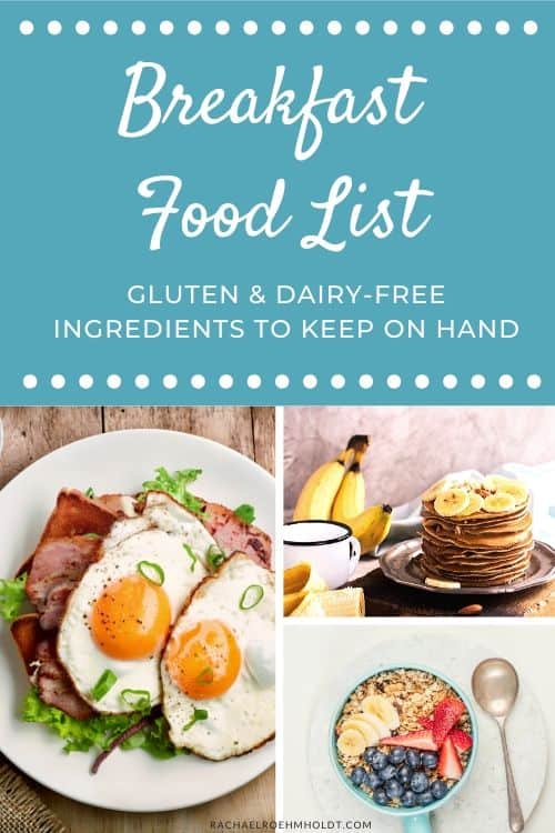 Gluten-free Dairy-free Breakfast Food List - Rachael Roehmholdt
