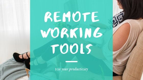 remote working tools, working remotely tools and tips, remote working video collaboration, remote working software - blog post 1