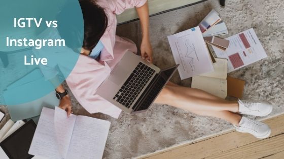 IGTV vs Instagram Live - blog 1