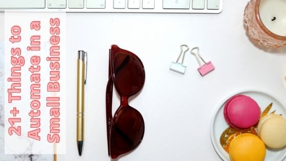 Things to Automate in a Small Business - blog 3