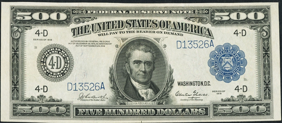 1918 Five Hundred Dollar Federal Reserve Notes A
