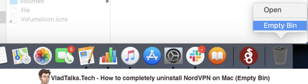 How to delete VPN on Mac. Completely uninstall a VPN app 20 How to completely uninstall NordVPN on Mac - Empty Bin