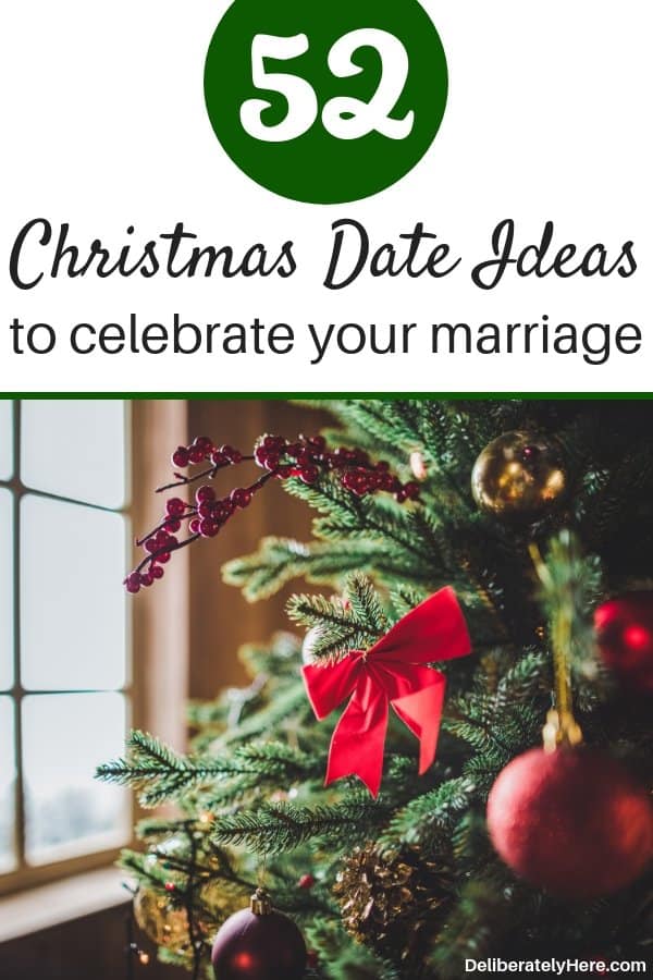 52 Christmas Date Ideas for couples to grow closer this season. Winter date ideas for couples to celebrate your marriage. Unique winter date ideas to do this year, fun winter and Christmas date ideas to do with your spouse. Strengthen your marriage with these fun date ideas. 52 Christmas Date Ideas for couples to grow closer this season. Winter date ideas for couples to celebrate your marriage. Unique winter date ideas to do this year, fun winter and Christmas date ideas to do with your spouse. Strengthen your marriage with these fun date ideas.