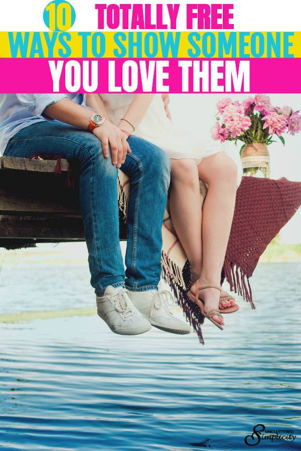 10 Simple Ways To Show Your Love Organize Declutter