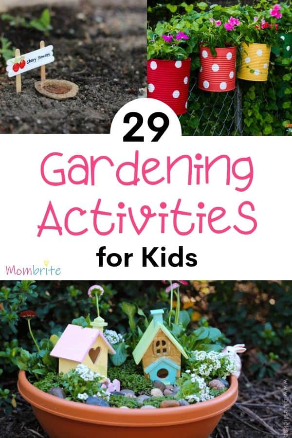 29 Gardening Activities For Kids Mombrite