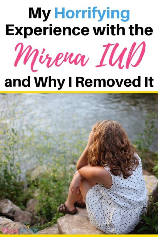 I thought getting the Mirena IUD meant that I didn't have to worry about birth control for the next 5 years. Little did I know that the side effects of the Mirena IUD will send my life into a tailspin for the next 12 months. #mombrite #mirenaiud #birthcontrol