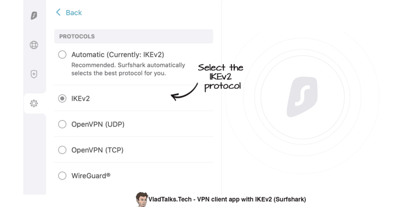 What is IKEv2? Is IKEv2 a friend that you may trust? 12 VPN client app with IKEv2 (Surfshark)