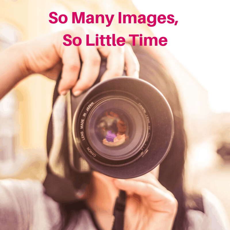 So Many Images, So Little Time
