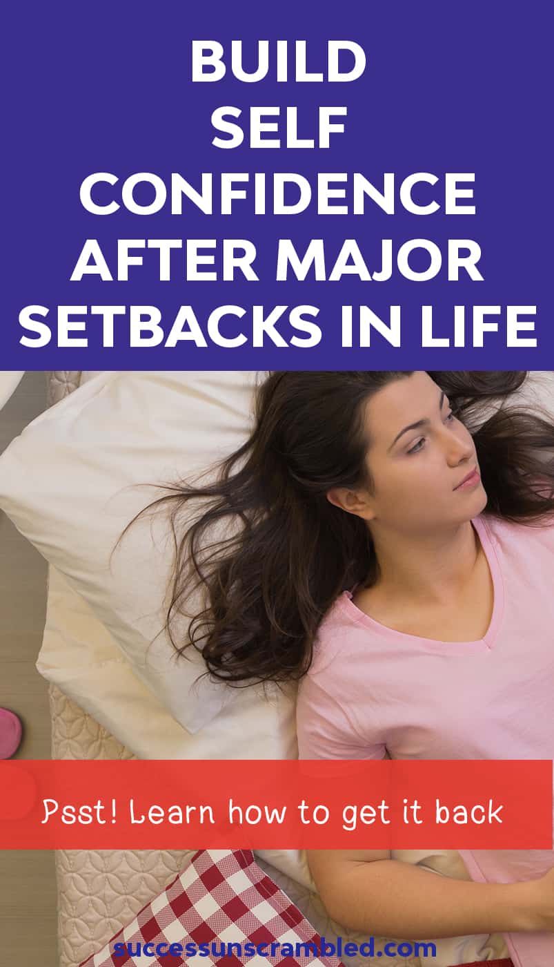 How to build self confidence after major setbacks in life -3