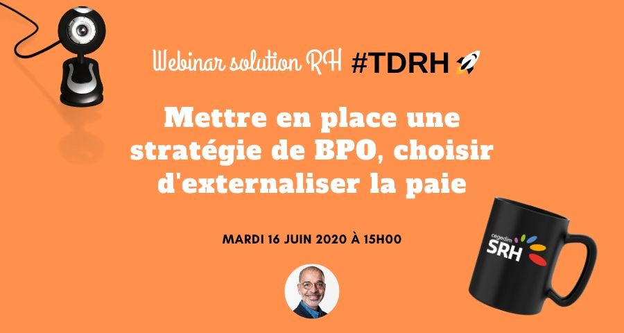 Webinar solution RH : Mettre en place l’externalisation de la paie