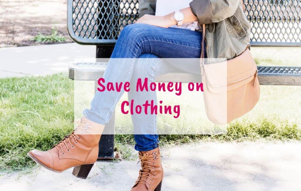 save money on fashion, save money on clothing, spend less on clothes - blog