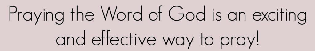 praying the word of God