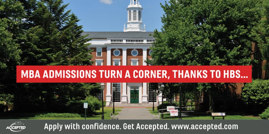 MBA admissions turn a corner, thanks to HBS