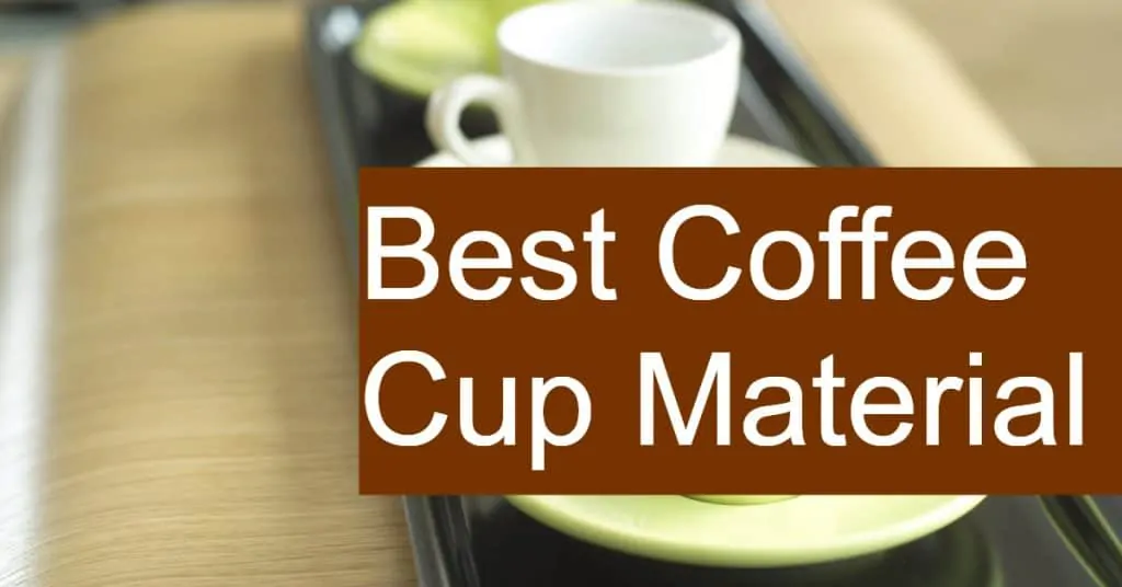 Best Coffee Cup Material Ceramic Vs Glass Vs Steel Vs Plastic Made with opalescence iridescence white that sometimes looks pinkish green. best coffee cup material ceramic vs