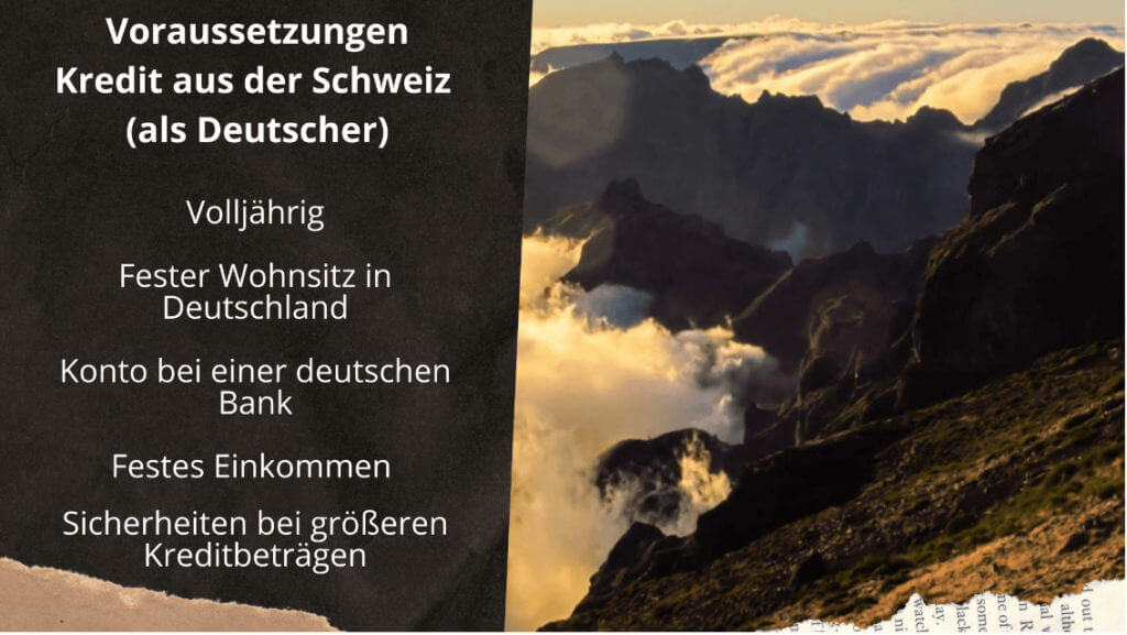 Schweizer Kredit Voraussetzungen