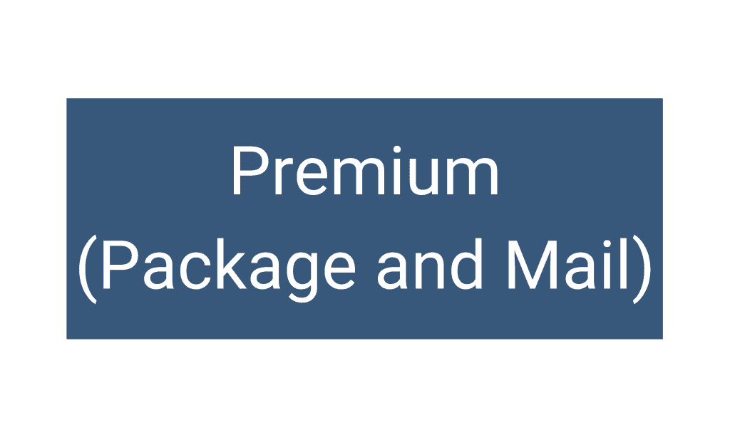 Premium (Package and Mail)