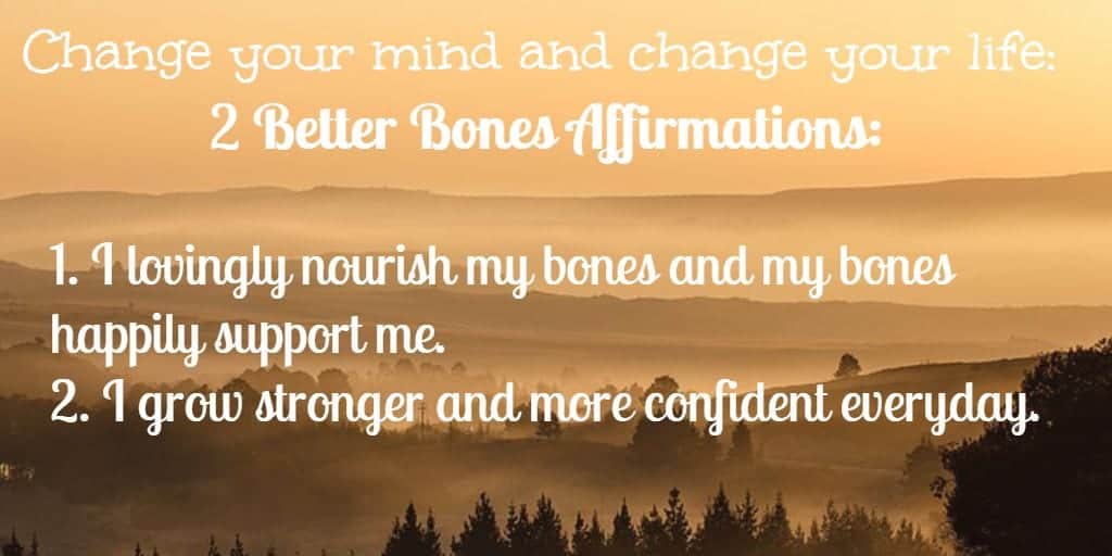 Better bones affirmations
