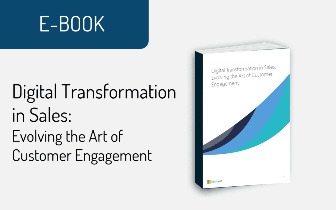 Digital Transformation in Sales: Evolving the Art of Customer Engagement