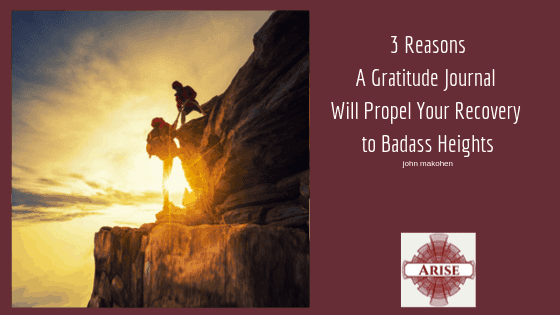 3 Practical Reasons A Gratitude Journal Could Be the Difference Between Relapse and Recovery.